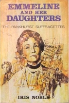 Emmeline and her daughters: the Pankhurst suffragettes.