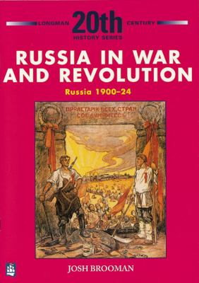 Russia in war and revolution : Russia 1900-24