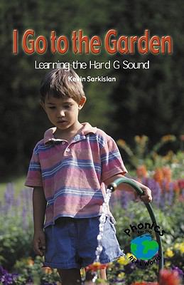 I go to the garden : learning the hard G sound