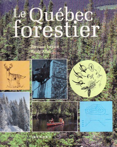 Le Québec forestier