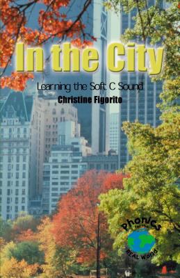 In the city : learning the soft C sound