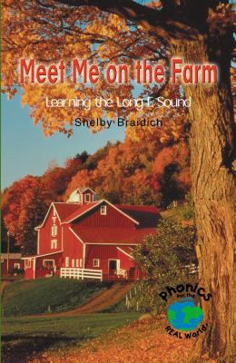 Meet me on the farm : learning the long E sound