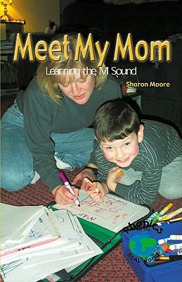 Meet my mom : learning the M sound