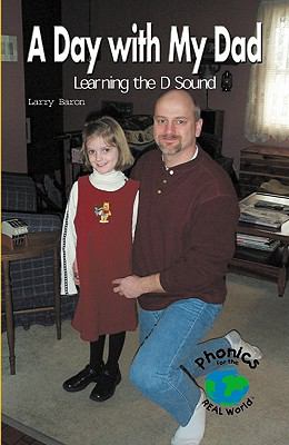 A day with my dad : learning the D sound