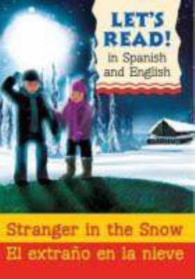 Stranger in the snow = El extraño en la nieve