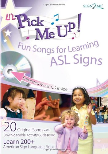 Pick me up! : fun songs for learning signs