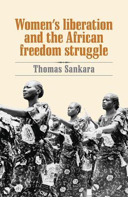 Women's liberation and the African freedom struggle