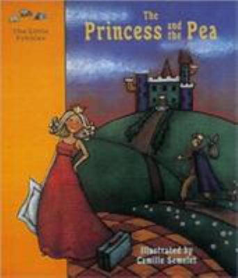 The princess and the pea : a fairy tale