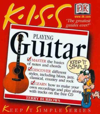 KISS guide to playing guitar