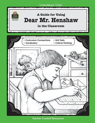 A literature unit for Dear Mr. Henshaw by Beverly Cleary