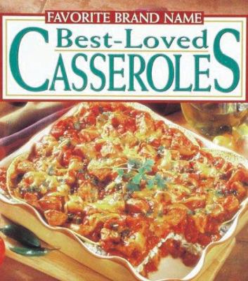 Favorite brand name best-loved casseroles.