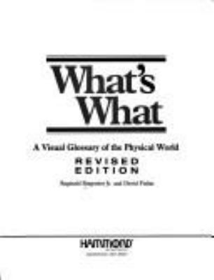 What's what, a visual glossary of the physical world