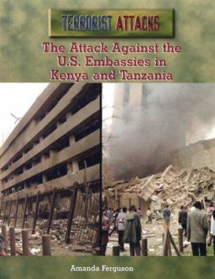 The attack against the U.S. embassies in Kenya and Tanzania