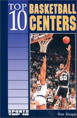 Top 10 basketball centers