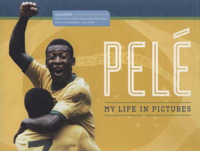 Pele : my life in pictures