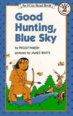 Good hunting, Blue Sky