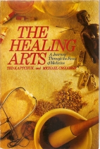 The healing arts : a journey through the faces of medicine