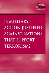 Is military action justified against nations that support terrorism?