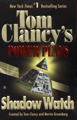 Tom Clancy's power plays : shadow watch