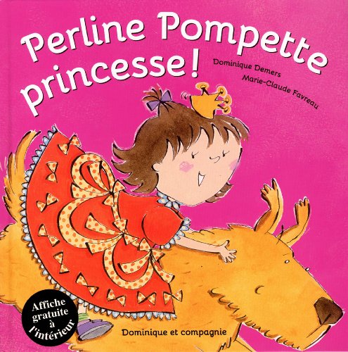 Perline Pompette, princesse!