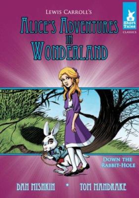 Lewis Carroll's Alice's adventures in Wonderland : down the rabbit-hole