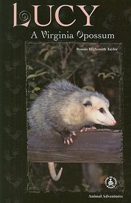 Lucy : a Virginia opossum