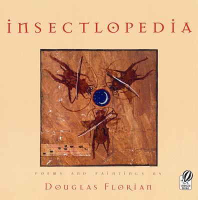 Insectlopedia : poems and paintings