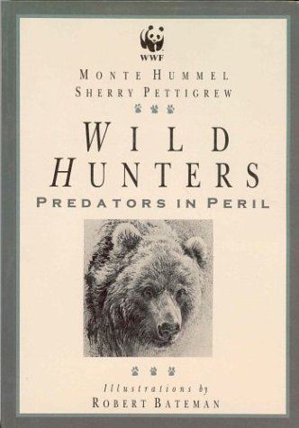 Wild hunters : predators in peril