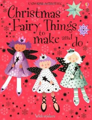 Christmas fairy things to make and do