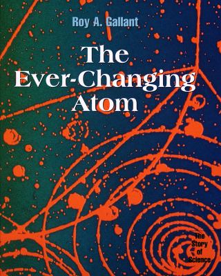 The ever-changing atom