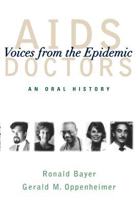 AIDS doctors : voices from the epidemic