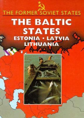 The Baltic states : Estonia, Latvia, Lithuania