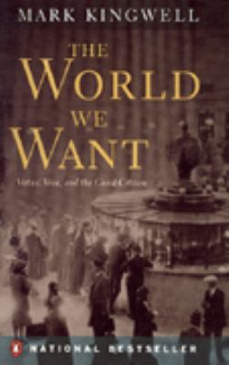 The world we want : virtue, vice, and the good citizen