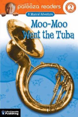 Moo-moo went the tuba