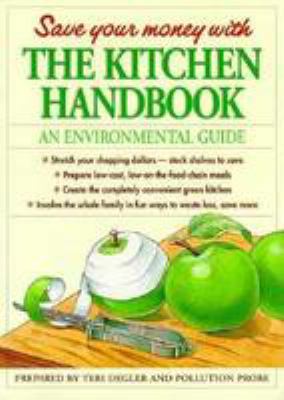 The kitchen handbook : an environmental guide