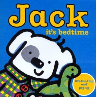 Jack-- it's bedtime!