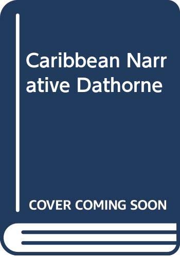 Caribbean narrative : an anthology of West Indian writing