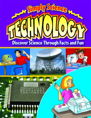 Technology : discover science through facts and fun