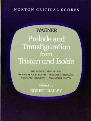 Prelude ; and, Transfiguration : from Tristan and Isolde