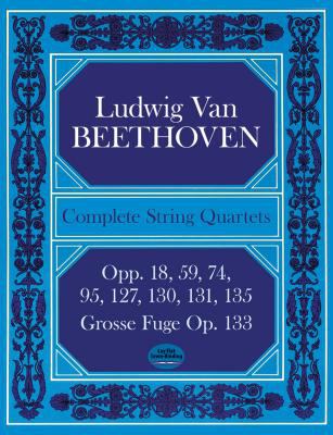 Complete string quartets and Grosse Fuge : from the Breitkopf & Härtel complete works edition