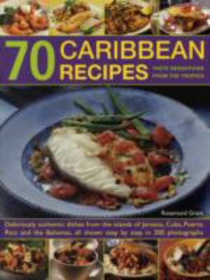 Taste of the Caribbean : tropical taste sensations from the islands in the sun