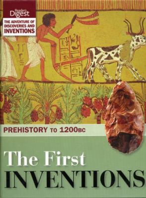 The First inventions : prehistory to 1200BC.
