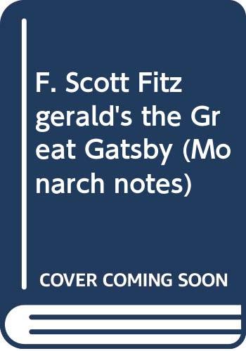 F. Scott Fitzgerald's The great Gatsby : a critical commentary