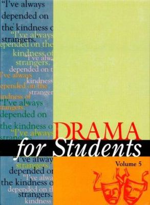 Drama for students. : presenting analysis, context and criticism on commonly studied dramas. Volume 5 :