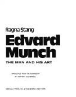 Edvard Munch : the man and his art