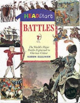 Battles : the world's major battles explained in glorious colour