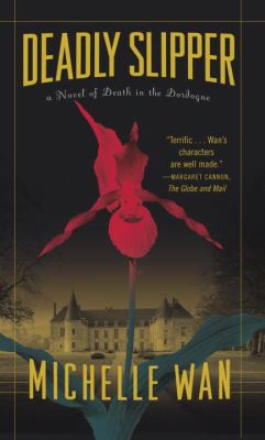 Deadly slipper : a novel of death in the Dordogne