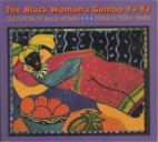 The Black woman's gumbo ya-ya : quotations by black women