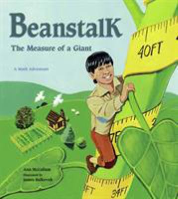 Beanstalk : the measure of a giant : a math adventure