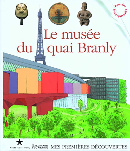 Le Musée du quai Branly